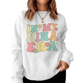 Groovy In My Nina Era Nina Retro Women Sweatshirt - Monsterry DE