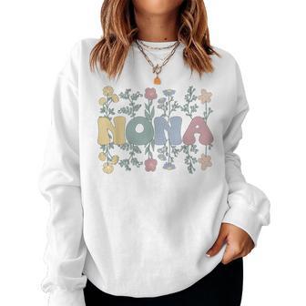 Groovy Nona Grandmother Flowers Nona Grandma Women Sweatshirt - Thegiftio UK