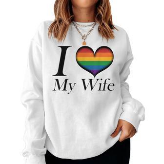 I Heart My Wife Lesbian Pride Typography With Rainbow Heart Women Sweatshirt - Monsterry