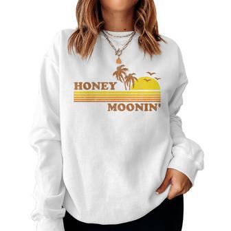Honey Moonin Beach Honeymoon Vacation Couples Women Sweatshirt - Monsterry DE