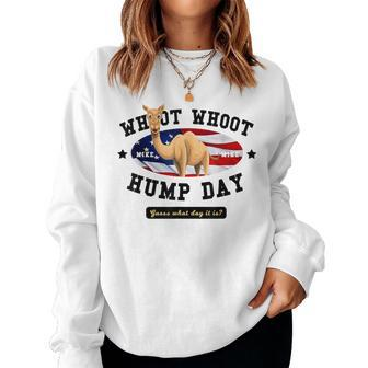 Hump Day For And Guess What Day It Is Usa Women Sweatshirt - Monsterry AU