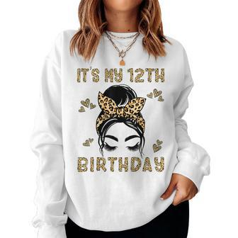 It's My 12Th Birthday Leopard Messy Bun 12 Year Old Birthday Women Sweatshirt - Thegiftio UK
