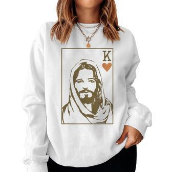 Jesus King Of Hearts Card Christian For Women Women Sweatshirt - Thegiftio UK