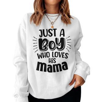 Just A Boy Who Loves His Mama Mother And Son Women Sweatshirt - Thegiftio UK
