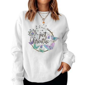 Just Breathe Dandelion Summer Wildflower Womens' Butterfly Women Sweatshirt - Monsterry