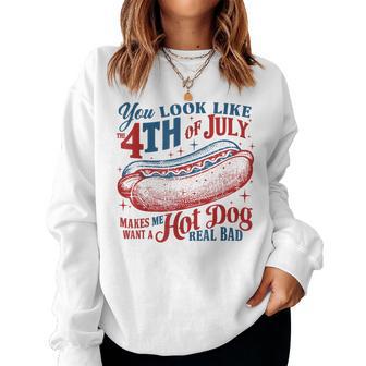 You Look Like The 4Th Of July Hot Dog Patriotic Men Women Sweatshirt - Thegiftio UK