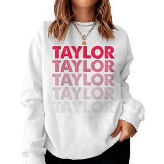 I Love Taylor Girl First Name Vintage Taylor Women Sweatshirt - Seseable