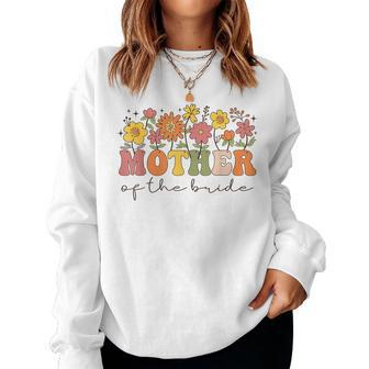 Mother Of The Bride Wildflower Floral Bachelorette Party Women Sweatshirt - Monsterry