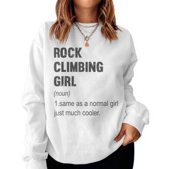 Mountain Climber Rock Climbing Girl Definition Women Sweatshirt - Thegiftio UK