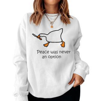 Murder Duck Peace Was Never An Option Duck With Knife Meme Women Sweatshirt - Thegiftio UK