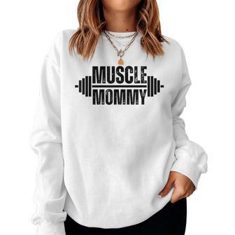 Muscle Mommy Weightlifter Mom Cute Mother Mama Gym Women Sweatshirt - Monsterry DE