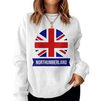Northumberland English County Name Union Jack Flag Women Sweatshirt - Seseable