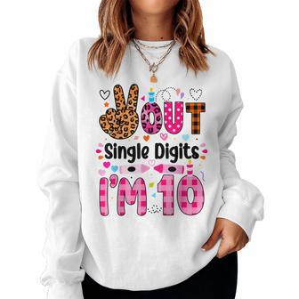 Peace Out Single Digits I'm 10Th Girls 10 Year Old Birthday Women Sweatshirt - Thegiftio UK