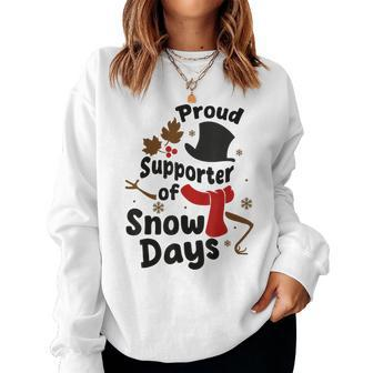 Proud Supporter Of Snow Days Teacher Women Sweatshirt - Thegiftio UK