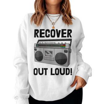 Recover Out Loud Vintage Style Tape Recorder Women Sweatshirt - Monsterry