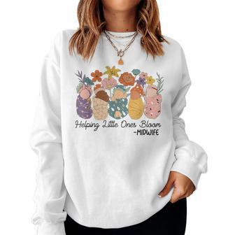 Retro Groovy Helping Little Ones Bloom Babies Flower Midwife Women Sweatshirt - Seseable