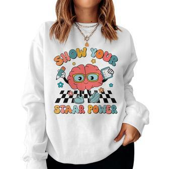 Retro Groovy Show Your Staar Power Brain Teacher Testing Day Women Sweatshirt | Mazezy