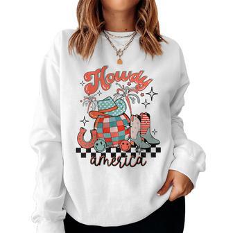 Retro Howdy 4Th Of July Western Patriotic America Flag Women Women Sweatshirt - Thegiftio UK