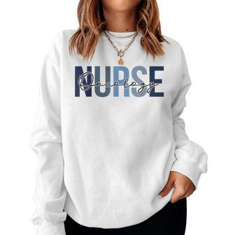 Retro Oncology Nurse Print For Nursing Student Women Sweatshirt - Monsterry AU
