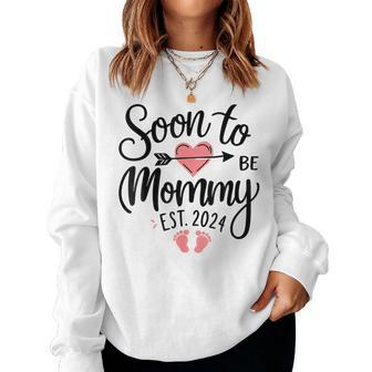 Soon To Be Mommy 2024 For Mom Pregnancy Announcement Women Sweatshirt - Thegiftio UK