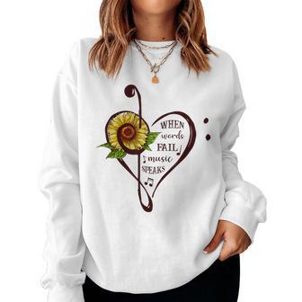 When Words Fail Music Speaks Sunflower Lover Women Women Sweatshirt - Monsterry DE