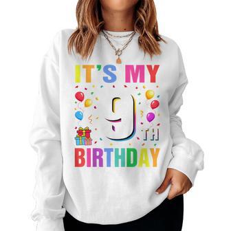 Youth It's My 9Th Birthday 9 Nine Happy Birthday Boys Or Girls Women Sweatshirt - Thegiftio UK