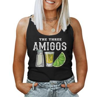 The 3 Three Amigos Tequila Shot Glass Cinco De Mayo Women Tank Top - Monsterry