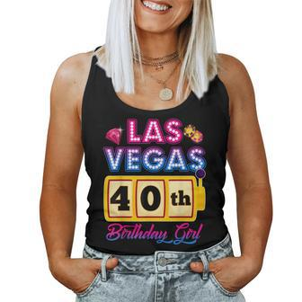 40 Years Old Vegas Girls Trip Vegas 40Th Birthday Girls Women Tank Top - Thegiftio UK