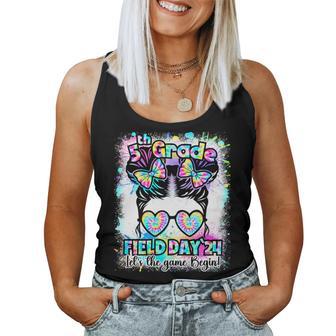 5Th Grade Field Day 2024 Let Game Begin Messybun Teacher Kid Women Tank Top - Monsterry DE