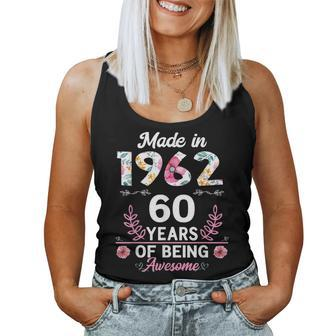 60 Years Old 60Th Birthday Born In 1962 Girls Women Tank Top - Monsterry CA