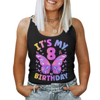 8Th Birthday For Girls 8 Year Old Butterfly Birthday Women Tank Top - Seseable