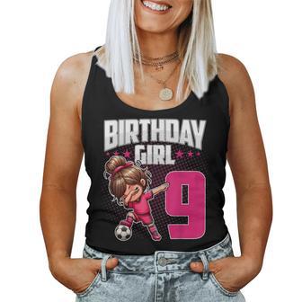 9 Geburtstag Mädchen Fußball Dabbing – 9 Jahre Altes Mädchen Geburtstag Tank Top Frauen - Seseable