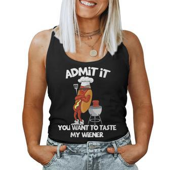 Admit It You Want To Taste My Wiener Bbq Grill Hot Dog Joke Women Tank Top - Monsterry