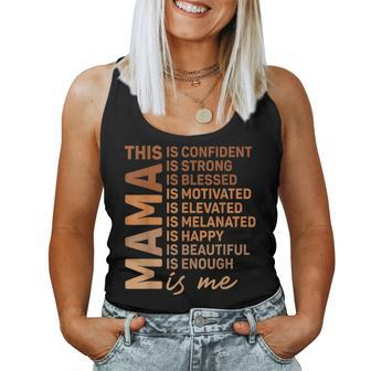African American Mama Is Me Melanin Mommy Queen Mother's Day Women Tank Top | Mazezy CA