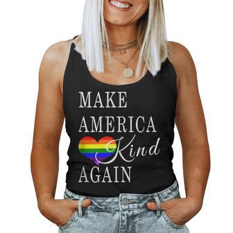 Make America Kind Again Rainbow Lgbtq Gay Rights Support Women Tank Top - Monsterry AU