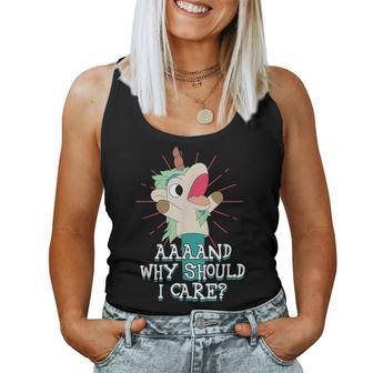 Annnd Why Should I Care Unicorn Apparel Sarcastic Women Tank Top - Seseable