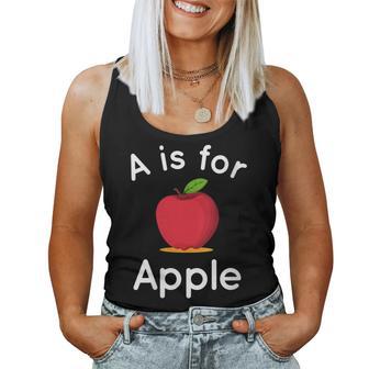 A Is For Apple Toddler Kindergarten Preschool Teacher Women Tank Top - Monsterry