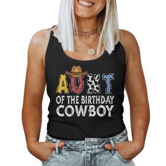 Aunt 1St Birthday Cowboy Western Aunt Birthday Boy Women Tank Top - Seseable