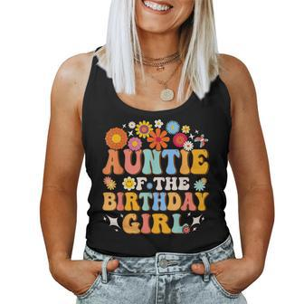 Auntie Of The Birthday Girl Groovy Themed Family Matching Women Tank Top - Monsterry