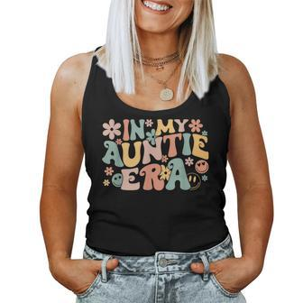 In My Auntie Era Baby Announcement For Aunt Mother's Day Women Tank Top - Seseable