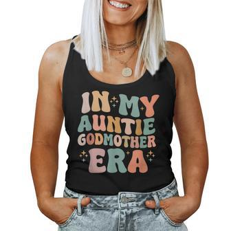 In My Auntie Godmother Era Announcement For Mother's Day Women Tank Top - Seseable