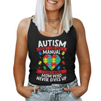 Autism Doesn't Come With A Manual Autism Mom Women Tank Top - Monsterry AU