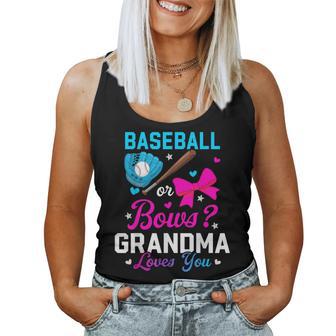 Baseball Or Bows Grandma Loves You Gender Reveal Women Tank Top - Monsterry CA