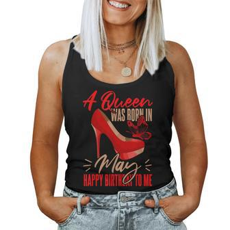 Bday May Birthday A Queen Was Born In May Women Tank Top - Seseable