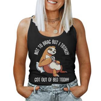 Got Out Of Bed Today Sloth Animal Sleepy Lazy People Women Tank Top - Monsterry CA