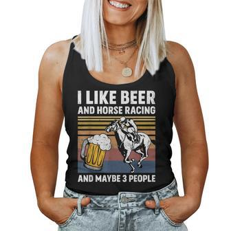 I Like Beer And Horse Racing And Maybe 3 People Vintage Women Tank Top - Monsterry CA