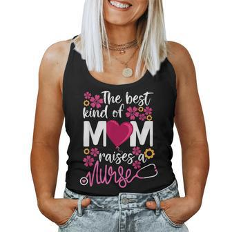 The Best Kind Of Mom Raises A Nurse Rn's Mommy Mother's Day Women Tank Top - Monsterry CA