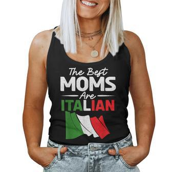 The Best Moms Are Italian Mom Women Tank Top - Thegiftio UK
