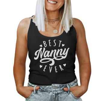Best Nanny Ever Modern Calligraphy Font Mother's Day Nanny Women Tank Top - Monsterry
