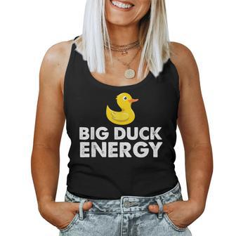 Big Duck Energy Duck Lover Women Tank Top - Thegiftio UK